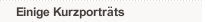 Einige Kurzportr&auml;ts